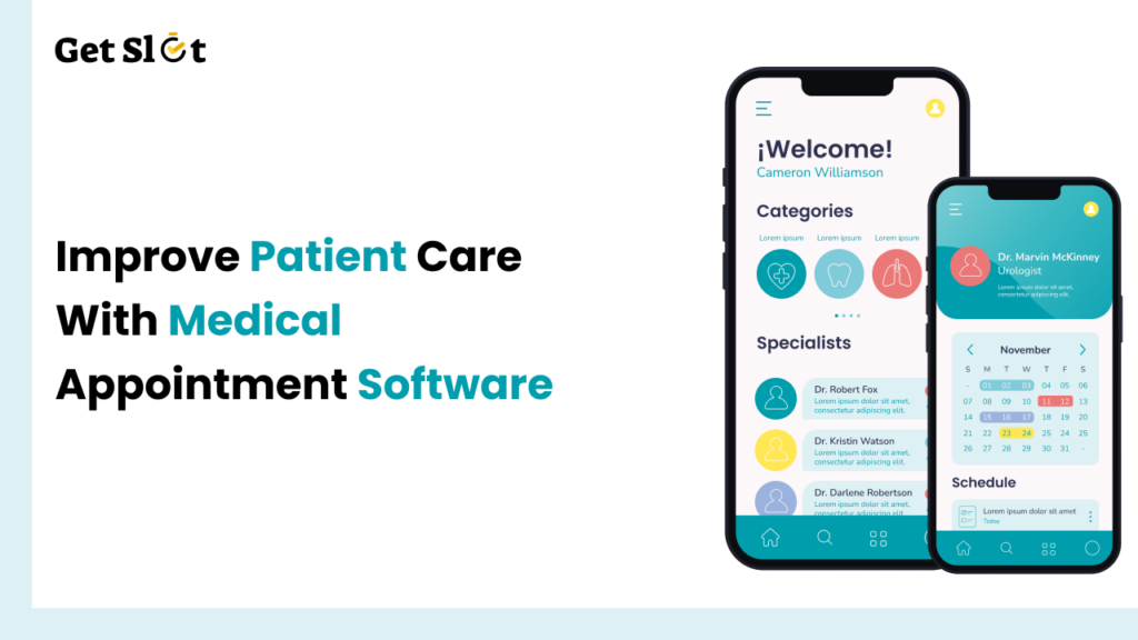 Improve patient care with medical appointment software - GetSlot